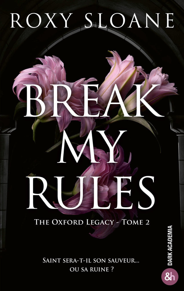 Break My Rules Roxy Sloane