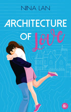 Architecture of Love - Nina Lan