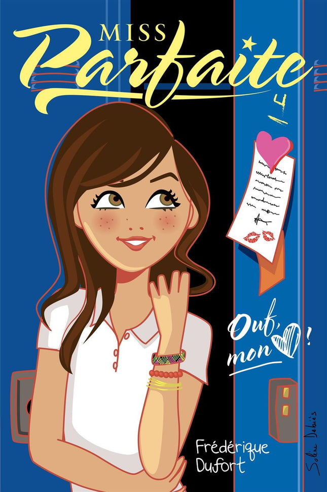 Miss Parfaite 04 : Ouf, mon coeur!