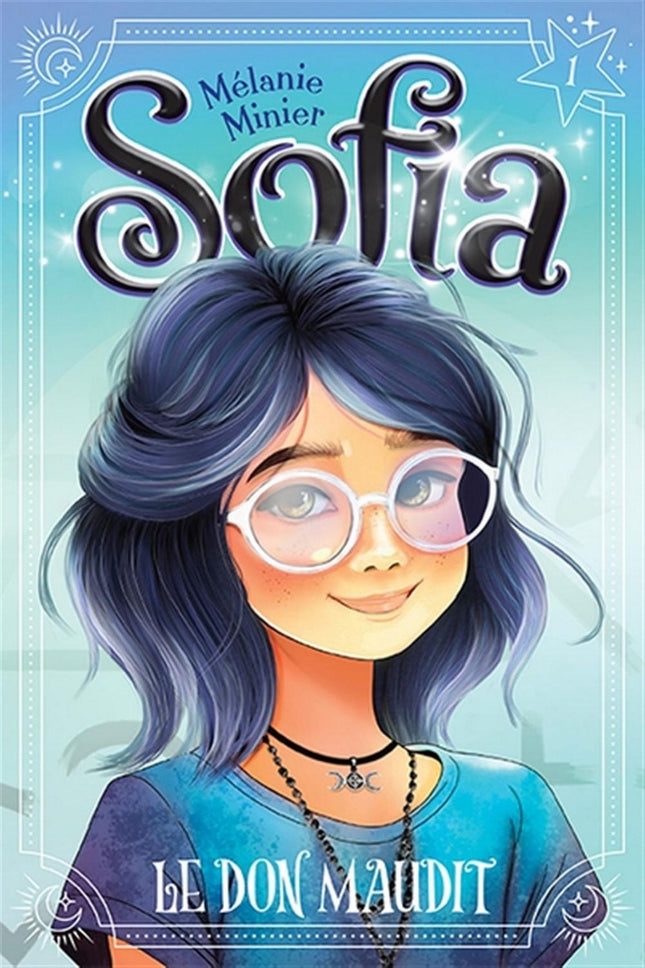 Sofia 01 : Le don maudit