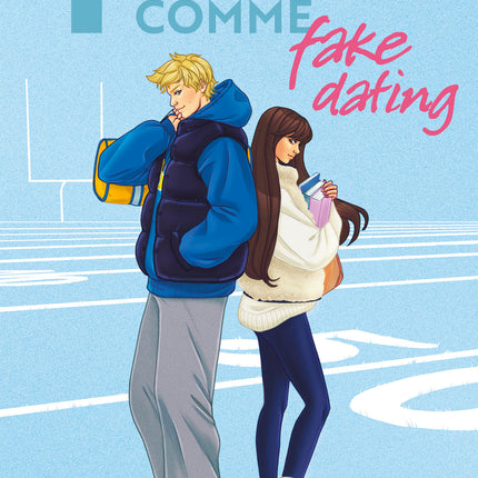 F comme Fake Dating