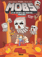 MOBS, The Secret Life of Minecraft Monsters - Volume 04