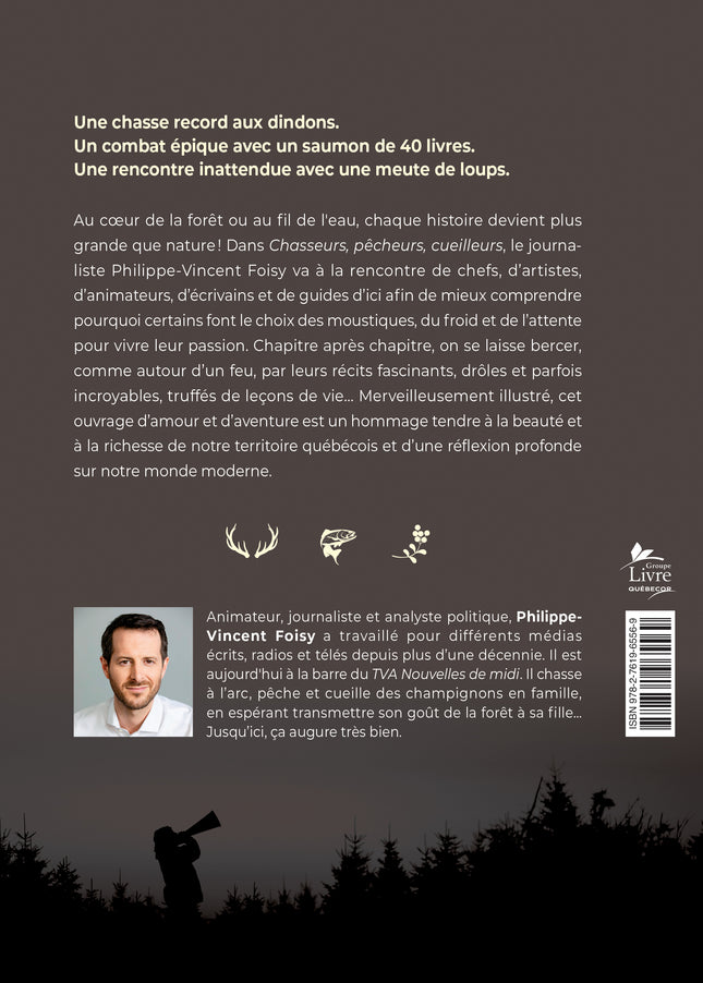 Chasseurs, pêcheurs, cueilleurs Histoires de forêts et de rivières