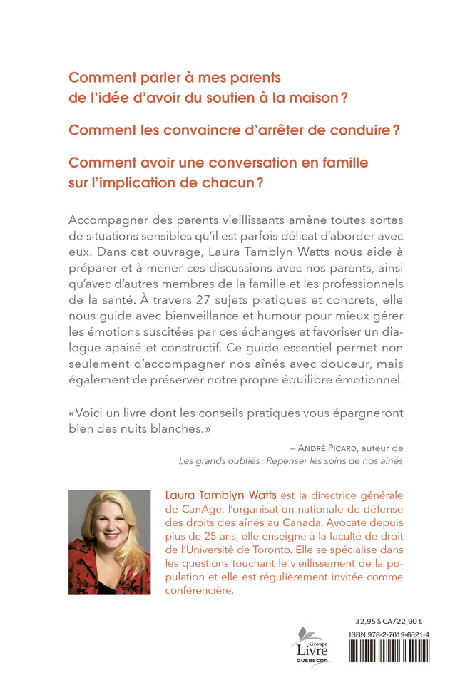 Mes parents vieillissent Guide bienveillant et pratique pour réussir à aborder les situations délicates