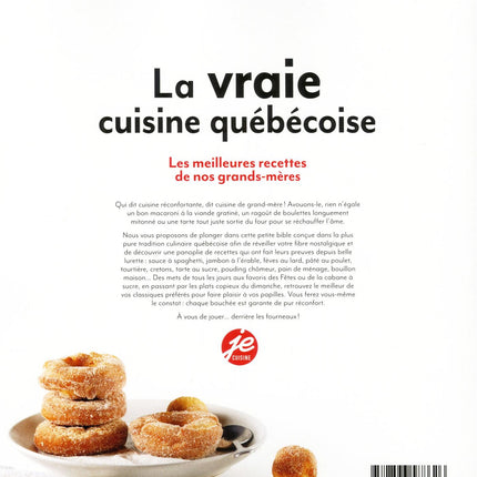 La vraie cuisine québécoise - Les meilleures recettes de nos grands-mères