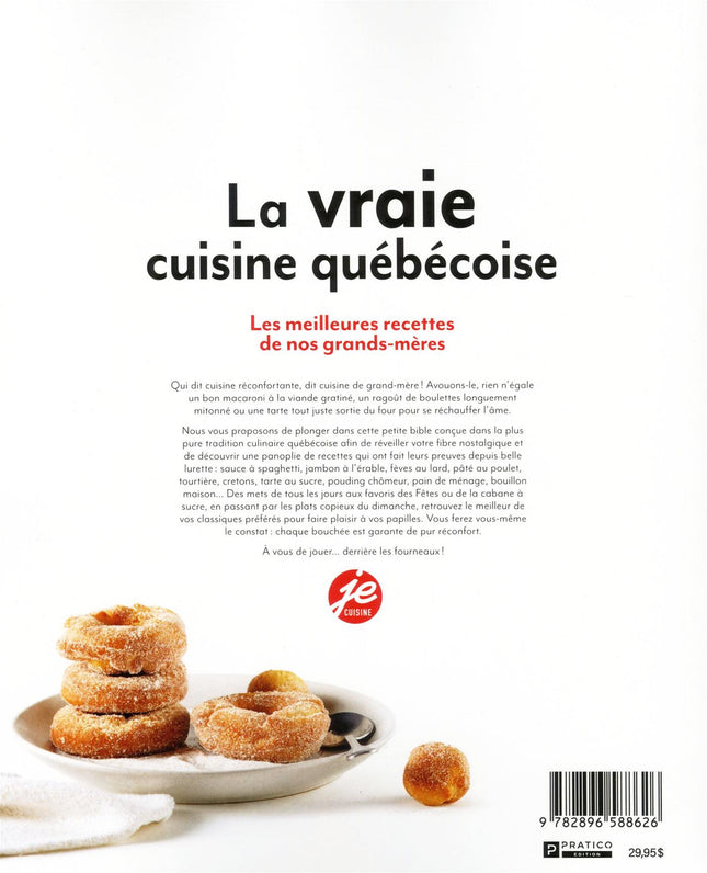 La vraie cuisine québécoise - Les meilleures recettes de nos grands-mères