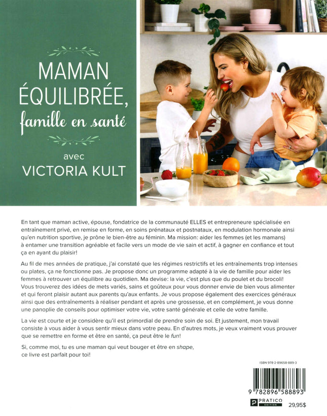 Maman équilibrée, famille en santé - 80 recettes et exercices