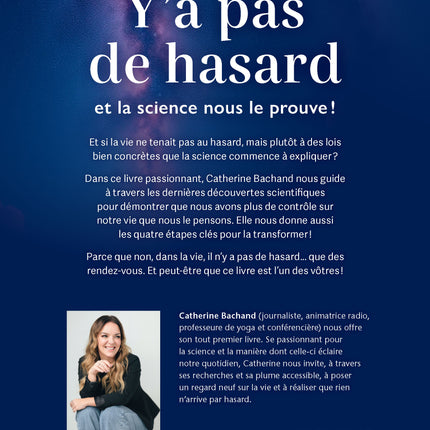 Y'a pas de hasard, et la science nous le prouve ! - Catherine Bachand