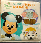 LIVRE DE BAIN DISNEY BÉBÉ : C'EST L'HEURE DU BAIN
